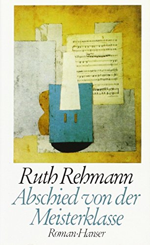 Imagen de archivo de Abschied von der Meisterklasse: Roman a la venta por medimops