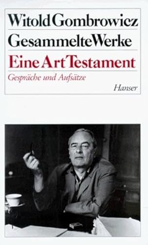 Gesammelte Werke, 13 Bde., Bd.13, Eine Art Testament (9783446138773) by Gombrowicz, Witold