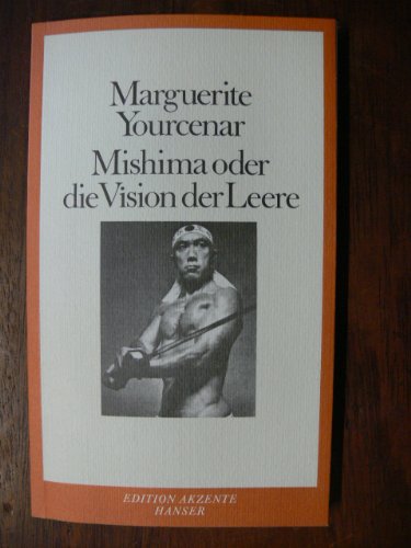 Mishima oder die Vision der Leere.