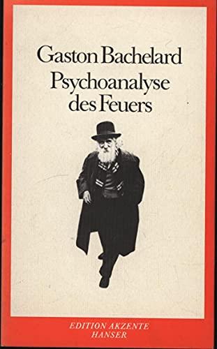 Stock image for Psychoanalyse des Feuers. Deutsche von Simon Werle. for sale by Antiquariat Jrgen Lssig