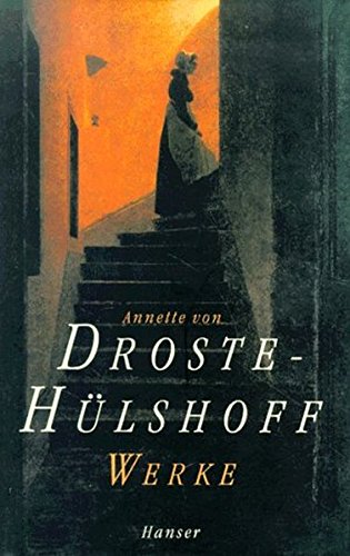 Beispielbild fr Werke : in 1 Bd. Annette von Droste-Hlshoff. [Hrsg. von Clemens Heselhaus] zum Verkauf von Versandantiquariat Schfer