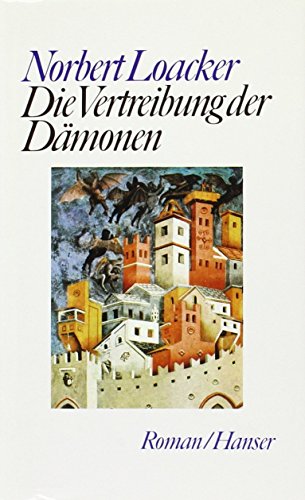 Beispielbild fr Die Vertreibung der Dmonen. zum Verkauf von Worpsweder Antiquariat