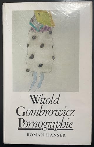 Beispielbild fr Pornographie Witold Gombrowicz. Aus d. Poln. von Walter Tiel u. Renate Schmidgall zum Verkauf von Antiquariat Buchhandel Daniel Viertel