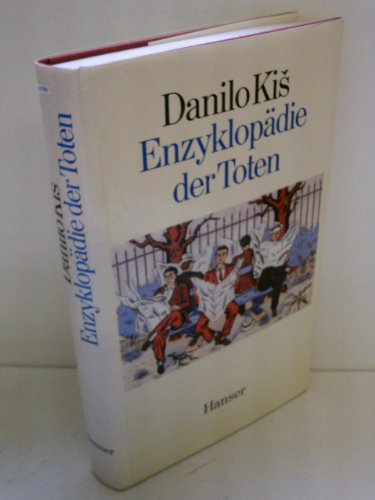 Enzyklopädie der Toten - Danilo Kis