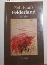 Imagen de archivo de Felderland: Gedichte a la venta por medimops