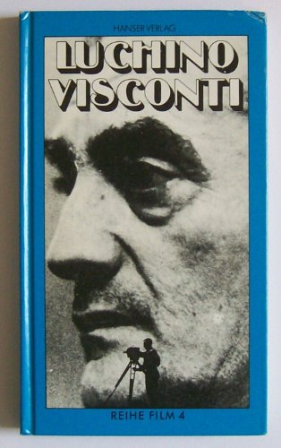 Beispielbild fr Luchino Visconti. mit Beitr. von Klaus Geitel, Hans Helmut Prinzler, Martin Schlappner und Wolfram Schtte / Reihe Film 4. zum Verkauf von Versandantiquariat Lenze,  Renate Lenze