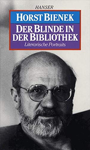Stock image for Der Blinde in Der Bibliothek: Literarische Portraits for sale by Anybook.com