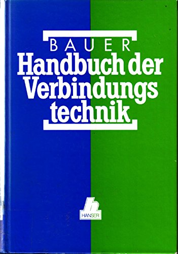 9783446146099: Handbuch der Verbindungstechnik