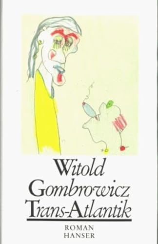 Trans-Atlantik - Witold Gombrowicz