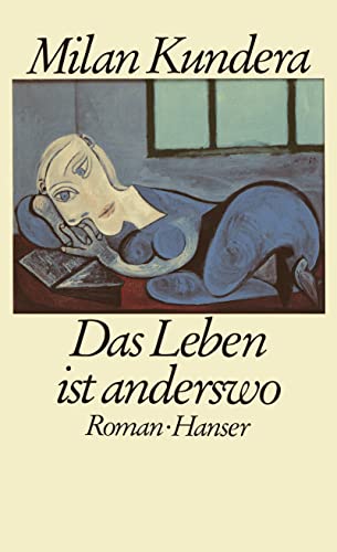 Beispielbild fr Das Leben ist anderswo. zum Verkauf von Hawking Books