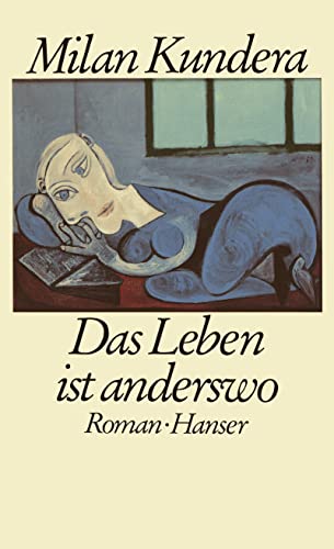 Stock image for Das Leben ist anderswo. for sale by Hawking Books