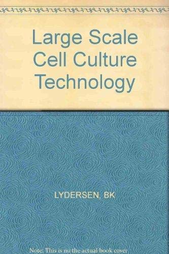 Beispielbild fr Large Scale Cell Culture Technology zum Verkauf von Zubal-Books, Since 1961