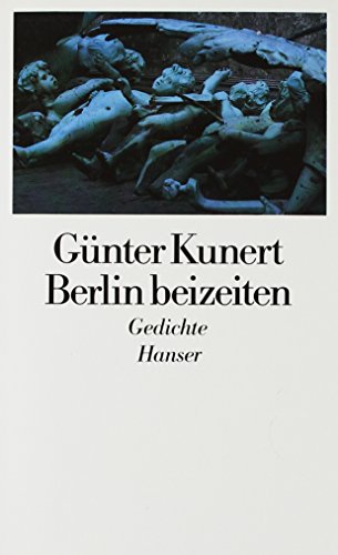 Berlin beizeiten (German Edition) (9783446148864) by Kunert, GuÌˆnter