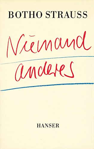 Niemand anderes (German Edition) (9783446148901) by Strauss, Botho