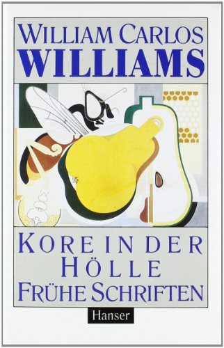 9783446149670: Kore in der Hlle: Frhe Schriften