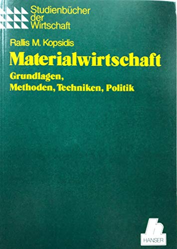 Imagen de archivo de Materialwirtschaft Grundlagen, Methoden, Techniken, Politik a la venta por NEPO UG