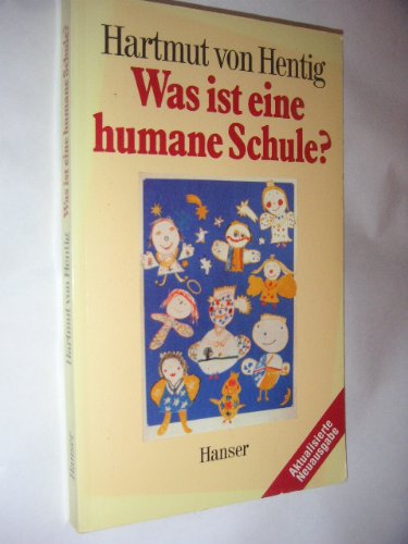 Stock image for Was ist eine humane Schule? Drei Vorträge. for sale by Antiquariat & Verlag Jenior