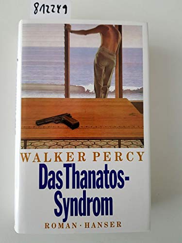 Beispielbild fr THE THANATOS SYNDROME. A Novel zum Verkauf von Better World Books