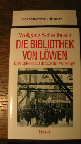 9783446151628: Die Bibliothek von Lwen: Eine Episode aus der Zeit der Weltkriege