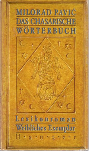 9783446152007: Das Chasarische Wrterbuch: Lexikonroman in 100 000 Wrtern