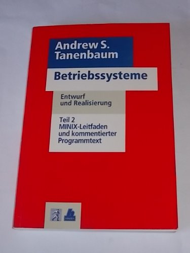 Beispielbild fr Betriebssysteme II. MINIX- Leitfaden und kommentierter Programmtext zum Verkauf von medimops