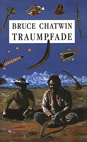 9783446155268: Traumpfade: The Songlines. Roman