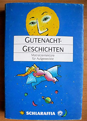 Mondschein Märchen - 12 Geschichten für Träumer und Nachtleser