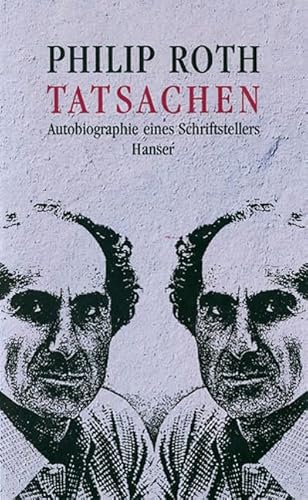 Beispielbild fr Tatsachen. Autobiographie eines Schriftstellers. zum Verkauf von Antiquariat Matthias Wagner