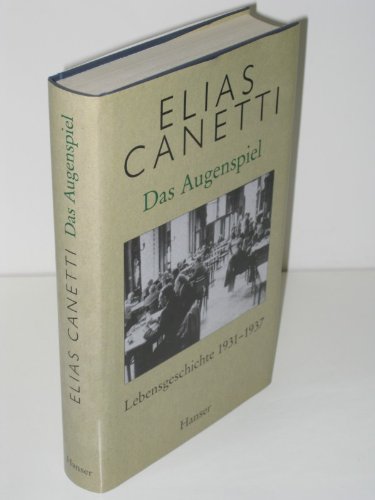 9783446159259: Augenspiel. Lebensgeschichte 1931-1937