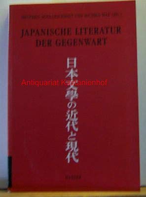 Japanische Literatur der Gegenwart. Hrsg. von Siegfried Schaarschmidt und Michiko Mae. - Schaarschmidt, Siegfried (Hrsg.)