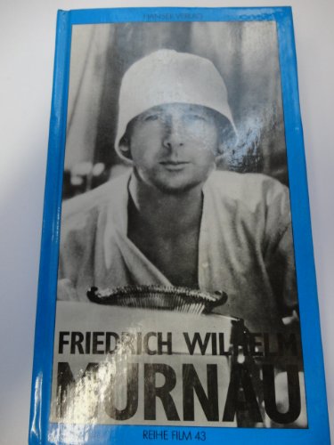 Beispielbild fr Friedrich Wilhelm Murnau. zum Verkauf von Buchhandlung Loken-Books