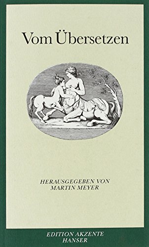 Vom Übersetzten. Zehn Essays. (= Edition Akzente).