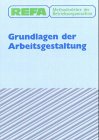 Beispielbild fr REFA. Methodenlehre der Betriebsorganisation. Grundlagen der Arbeitsgestaltung zum Verkauf von medimops