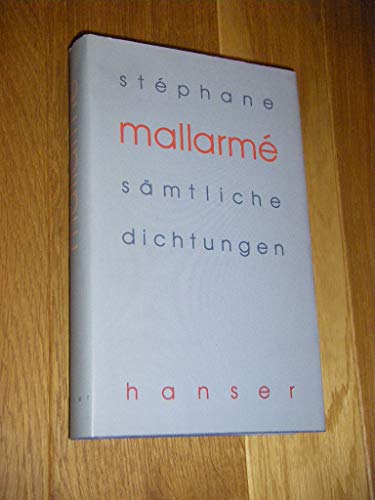 SÃ¤mtliche Dichtungen. (9783446163782) by Mallarme, Stephane