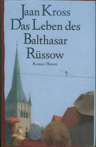 9783446163874: Das Leben des Balthasar Rssow: Roman