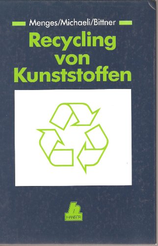 Beispielbild fr Recycling von Kunststoffen zum Verkauf von Buchpark