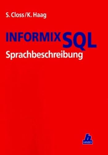 INFORMIX SQL. Sprachbeschreibung.