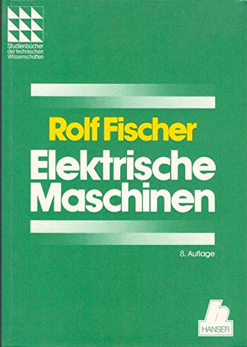 Imagen de archivo de Elektrische Maschinen a la venta por medimops