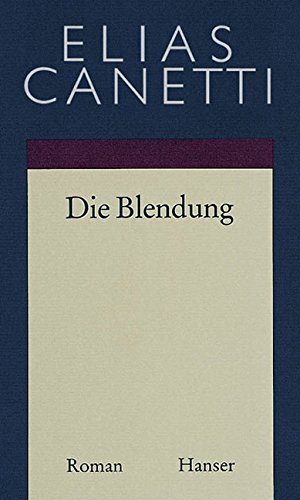 Die Blendung. Roman - signiert und numeriert