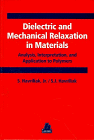 9783446171596: Dielectric and Mechanical Relaxation in Materials: Analysis, Interpretation and Application to Polymers