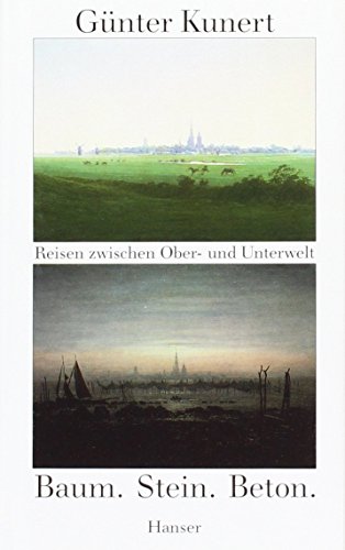 Beispielbild fr Baum, Stein, Beton : Reisen zwischen Oberwelt und Unterwelt zum Verkauf von AHA-BUCH GmbH