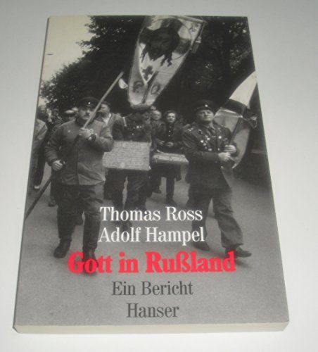 Gott in Russland : ein Bericht - Ross, Thomas und Adolf Hampel