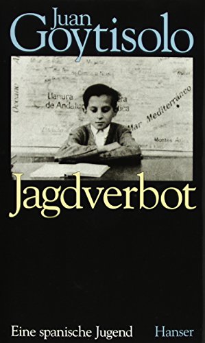 - Jagdverbot. Eine spanische Jugend.