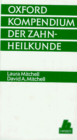 Beispielbild fr Oxford Kompendium der Zahnheilkunde zum Verkauf von Buchhandlung Loken-Books