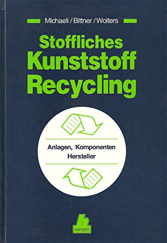 Beispielbild fr Stoffliches Kunststoff-Recycling zum Verkauf von Buchpark