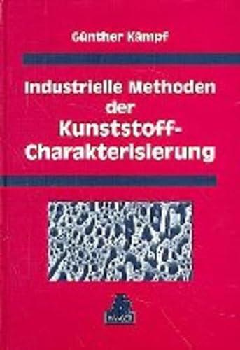 Imagen de archivo de Industrielle Methoden der Kunststoff-Charakterisierung a la venta por medimops