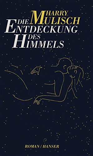 9783446173774: Mulisch, H: Entdeckung d. Himmels