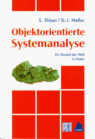 Imagen de archivo de Objektorientierte Systemanalyse Ein Modell der Welt in Daten a la venta por Buchpark