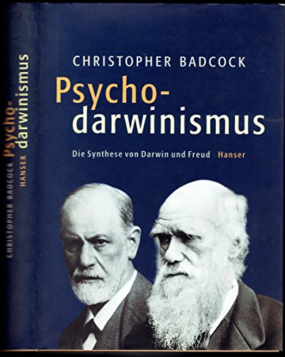 Stock image for Psychodarwinismus: Die Synthese von Darwin und Freud for sale by medimops