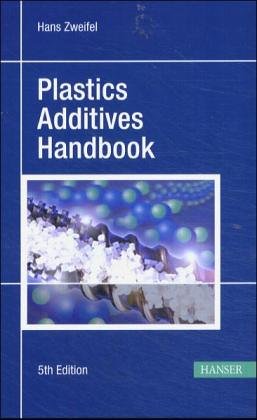 Stock image for Plastics additives handbook: Stabilizers, processing aids, plasticizers, fillers, reinforcements, colorants for thermoplastics H. M\xFCller for sale by RUSH HOUR BUSINESS